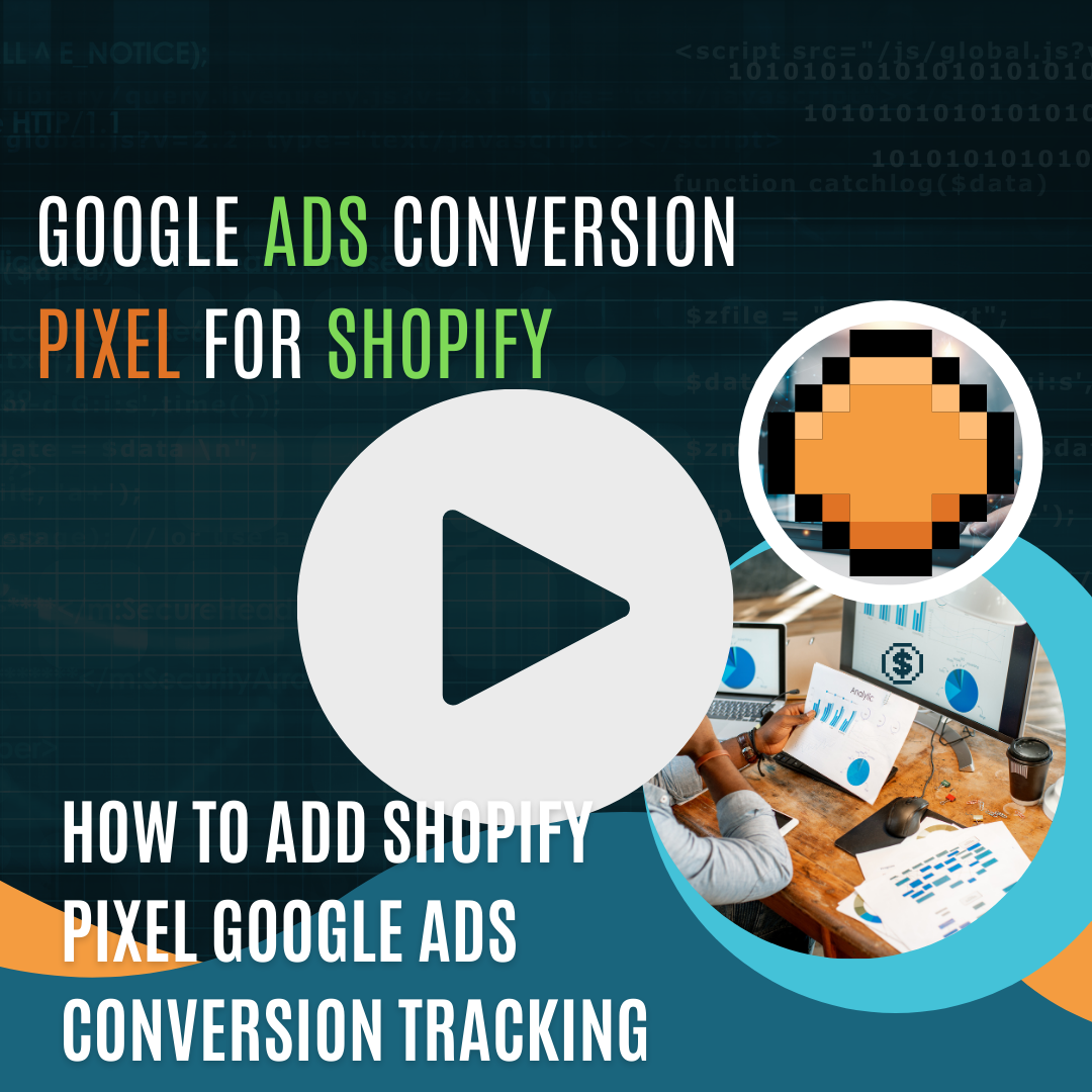 google ads shopify pixel